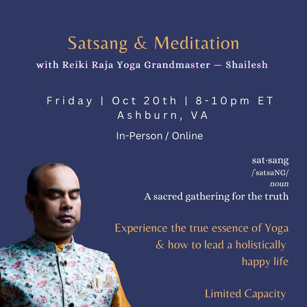 Satsang and Meditation With Grandmaster Shailesh - Ashburn, VA (In-Person/Online)